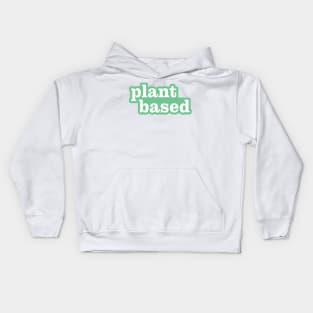 Plant Based Kids Hoodie